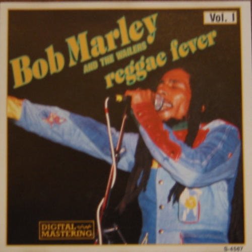 Bob & The Wailers Marley/Reggae Fever, Vol. 1